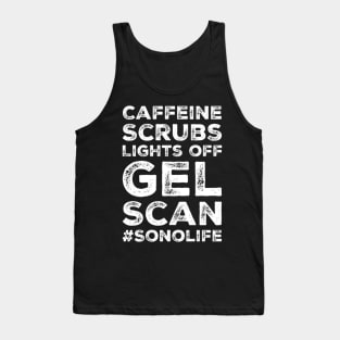 Caffeine Scrubs Scan Sonolife Ultrasound Sonographer Tank Top